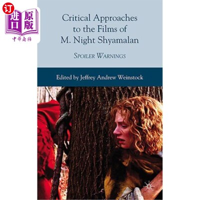 海外直订Critical Approaches to the Films of M. Night Shyamalan: Spoiler Warnings M.Night Shyamalan电影的批评方