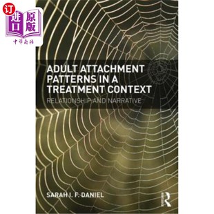 and Treatment Attachment 海外直订医药图书Adult 成人依恋模 Context 治疗背景下 Narrative Relationship Patterns