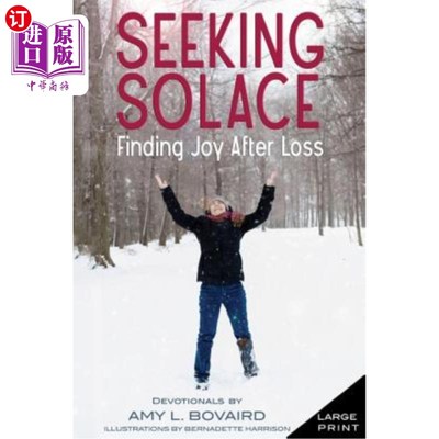 海外直订Seeking Solace: Finding Joy After Loss 寻求安慰：在失去后寻找快乐