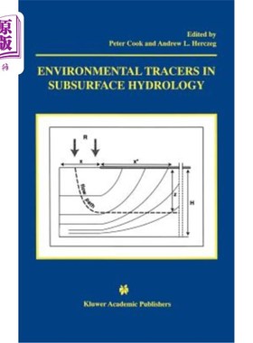 海外直订Environmental Tracers in Subsurface Hydrology 地下水文环境示踪剂