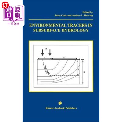 海外直订Environmental Tracers in Subsurface Hydrology 地下水文环境示踪剂