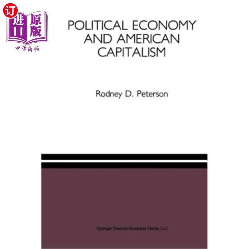 海外直订Political Economy and American Capitalism 《政治经济学与美国资本主义