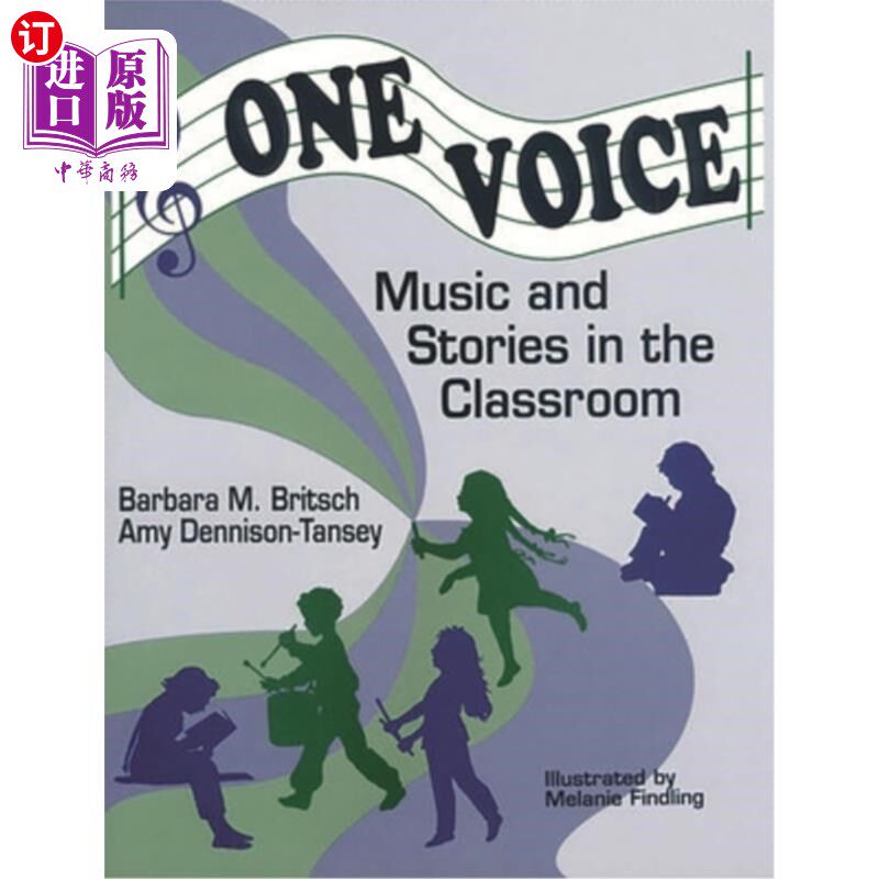 海外直订One Voice: Music and Stories in the Classroom 同一个声音:教室里的音乐和故事