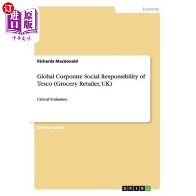 海外直订Global Corporate Social Responsibility of Tesco (Grocery Retailer, UK) 乐购全球企业社会责任(英国杂货零售商)