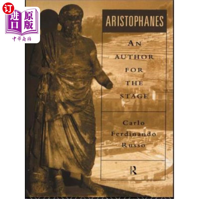 海外直订Aristophanes: An Author for the Stage亚里士多德芬斯：舞台作家