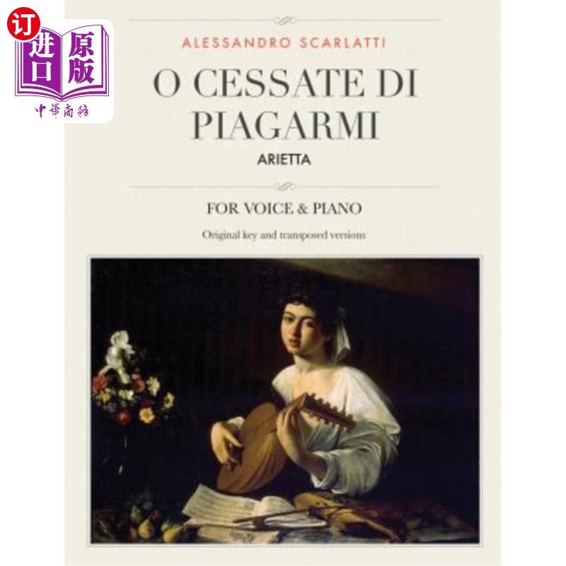 海外直订O cessate di piagarmi: Arietta, For Medium, High and Low Voices O cessate di piagarmi:为中，高和低的声音