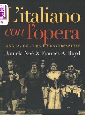 海外直订L`italiano Con L`opera: Lingua, Cultura E Conversazione 利塔利亚诺·康洛佩拉：语言、文化和对话