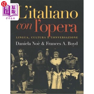 海外直订L`italiano Con L`opera: Lingua, Cultura E Conversazione 利塔利亚诺·康洛佩拉：语言、文化和对话