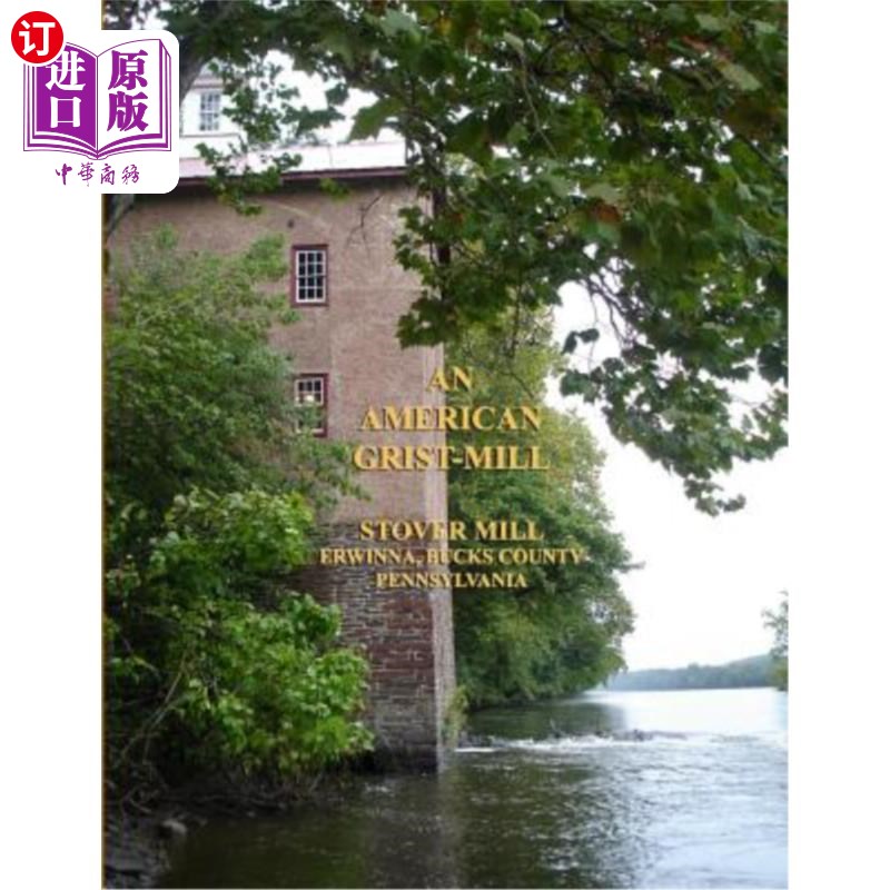 海外直订An American Grist Mill 美国格里斯特磨坊