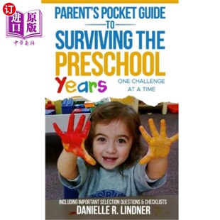 海外直订Parent's Pocket Guide to Surviving the Preschool Years: One Challenge at a Time 父母的袖珍指南：如何在学龄