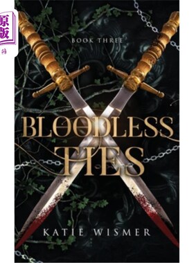 海外直订Bloodless Ties 不流血的关系