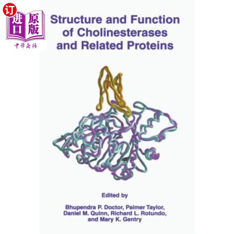 海外直订医药图书Structure and Function of Cholinesterases and Related Proteins 胆碱酯酶及相关蛋白的结构与功能