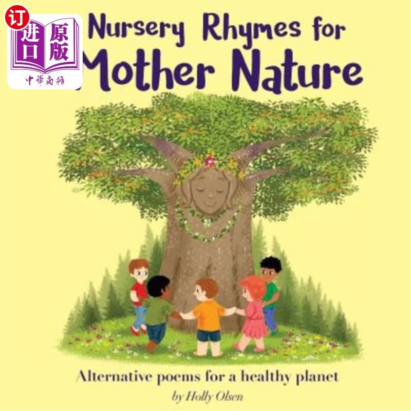 海外直订nursery rhymes for mother nature: alternative poems for