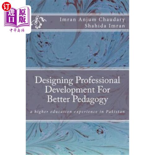 海外直订Designing Professional Development For Better Pedagogy: a higher education exper 为更好的教育学设计专业发展