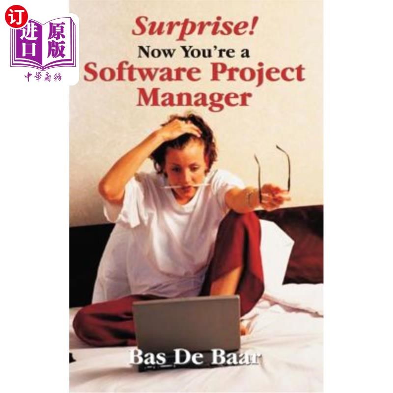 海外直订Surprise! Now You're a Software Project Manager 惊喜现在你是一名软件项目经理