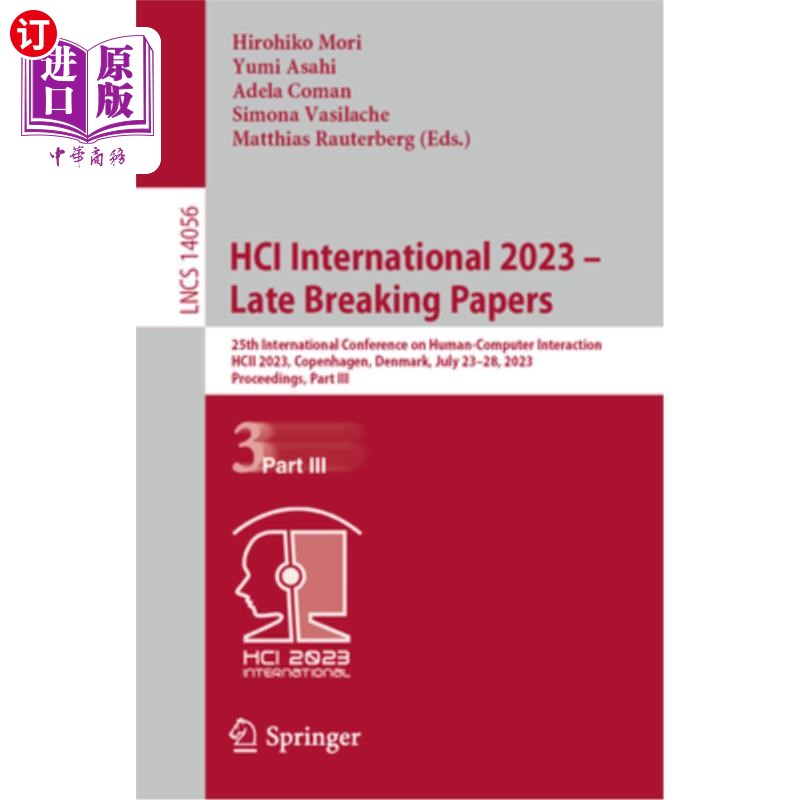 海外直订Hci International 2023 - Late Breaking Papers: 25th International Conference on  Hci Intern