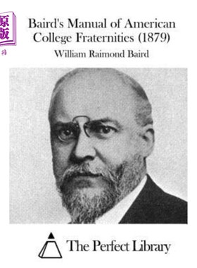 海外直订Baird's Manual of American College Fraternities (1879) 贝尔德美国大学联谊会手册（1879）
