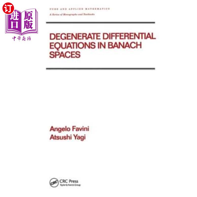 海外直订Degenerate Differential Equations in Banach Spaces Banach空间中的退化微分方程