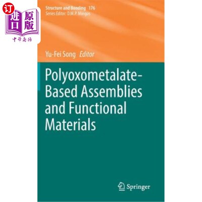 海外直订Polyoxometalate-Based Assemblies and Functional Materials
