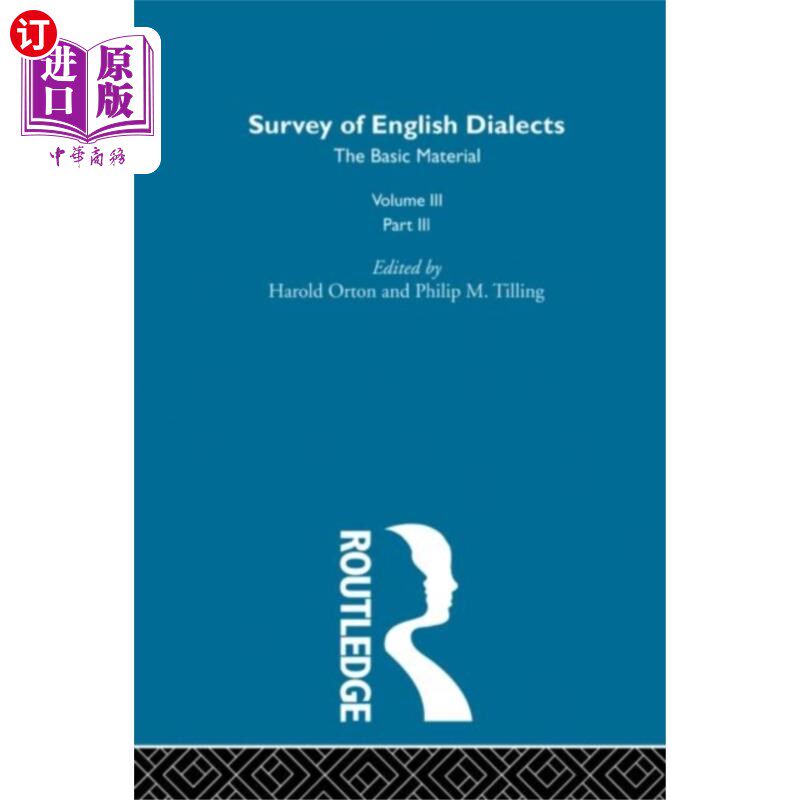 海外直订Survey Eng Dialects Vol3 Prt3 英语方言第3卷Prt3调查