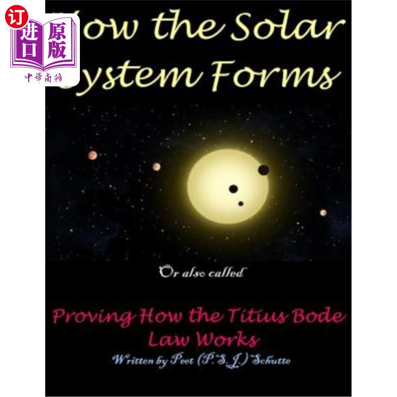 海外直订How the Solar System Forms: Titius-Bode-law-proven-website 太阳系是如何形成的：Titius Bode law网站