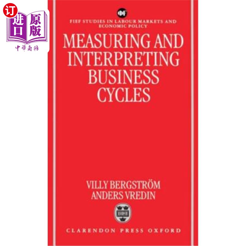 海外直订Measuring and Interpreting Business Cycles 衡量和解释商业周期