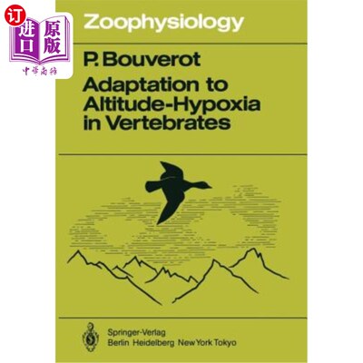 海外直订Adaptation to Altitude-Hypoxia in Vertebrates 脊椎动物对高原缺氧的适应
