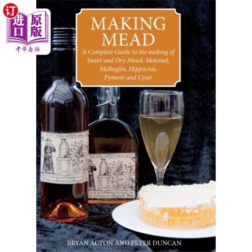 海外直订Making Mead 做蜂蜜酒