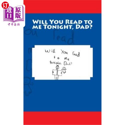 海外直订Will You Read to Me Tonight, Dad? 爸爸，今晚你会给我读书吗?