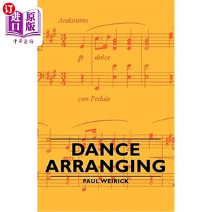 海外直订Dance Arranging 舞蹈编排