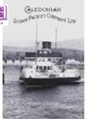 海外直订Caledonian Steam Packet Company Ltd 加里东汽包有限公司