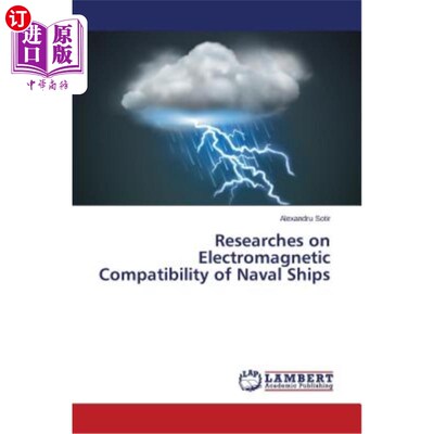 海外直订Researches on Electromagnetic Compatibility of Naval Ships 舰船电磁兼容研究