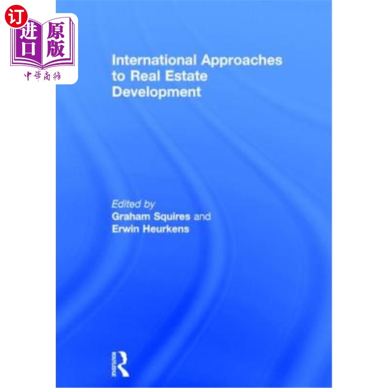 海外直订International Approaches to Real Estate Development 房地产开发的国际方法