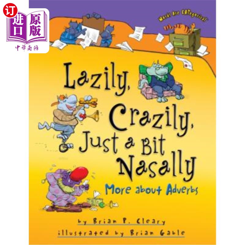 【中商海外直订】lazily, crazily, just a bit nasally: more about