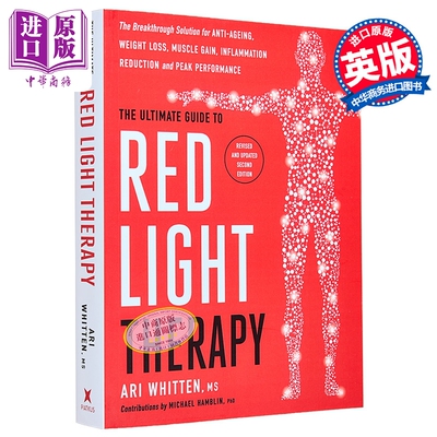 红光疗法终极指南 英文原版 The Ultimate Guide to Red Light Therapy Ari Whitten【中商原版】
