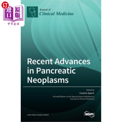 海外直订医药图书Recent Advances in Pancreatic Neoplasms 胰腺肿瘤的新进展