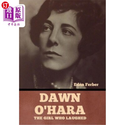 海外直订Dawn O'Hara: The Girl Who Laughed 道恩·奥哈拉:《笑的女孩