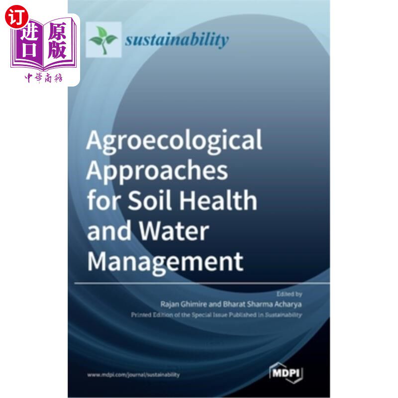 海外直订Agroecological Approaches for Soil Health and Water Management 土壤健康和水管理的农业生态方法