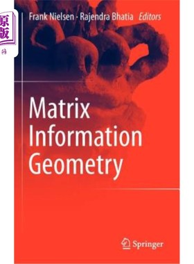 海外直订Matrix Information Geometry 矩阵信息几何