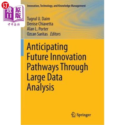 海外直订Anticipating Future Innovation Pathways Through Large Data Analysis 通过大数据分析预测未来创新路径
