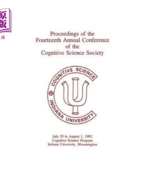 海外直订Proceedings of the Fourteenth Annual Conference ... 认知科学学会第十四届年会论文集