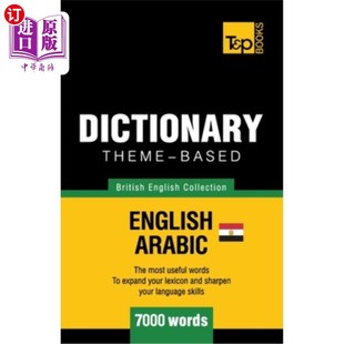 海外直订Theme-based dictionary British English-Egyptian Arabic - 7000 words 以主题为基础的英古阿拉伯语词典- 7000个