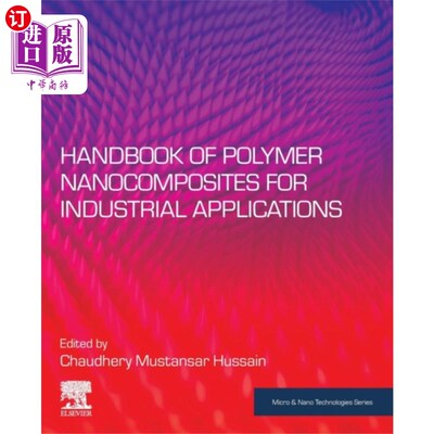 海外直订Handbook of Polymer Nanocomposites for Industria... 工业用聚合物纳米复合材料手册