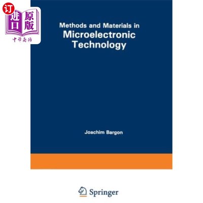 海外直订Methods and Materials in Microelectronic Technology 微电子技术中的方法和材料