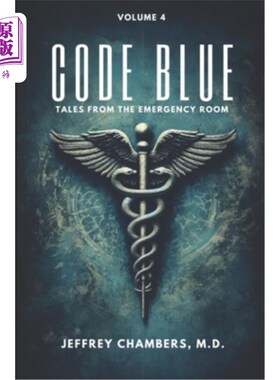 海外直订医药图书Code Blue: Tales From the Emergency Room, Volume 4 《蓝色代码：急诊室故事》第四卷