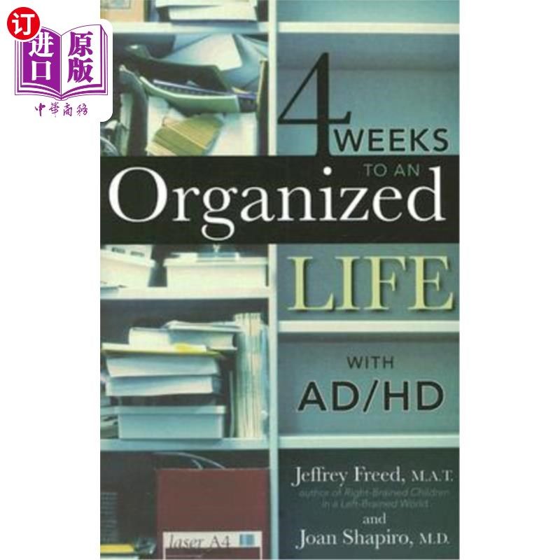 海外直订医药图书4 Weeks to an Organized Life with Ad/HD 4周的Ad/HD有条理的生活