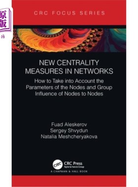 海外直订New Centrality Measures in Networks: How to Take into Account the Parameters of  新的中心性度量:如何考
