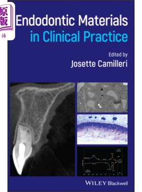 现货 牙髓材料的临床应用 Endodontic Materials in Clinical Practice 英文原版 Josette Camilleri 中商原版