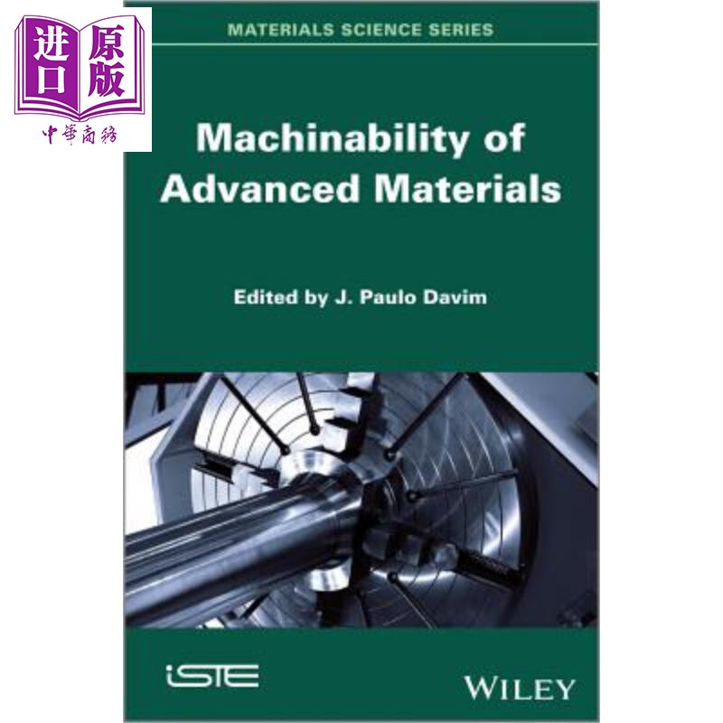现货 先进材料的切削性 Machinability Of Advanced Materials J Paulo Davim 英文原版【中商原版】wiley