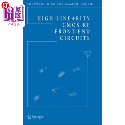 海外直订High-Linearity CMOS RF Front-End Circuits 高线性CMOS射频前端电路